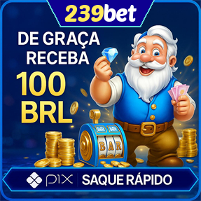 239bet Ganhe R$ 100,00 Gratis